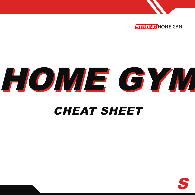 Home Gym Cheat Sheet